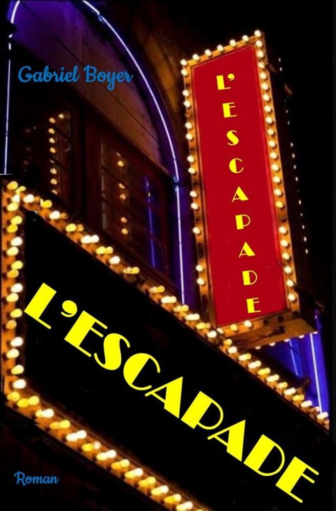 L’escapade